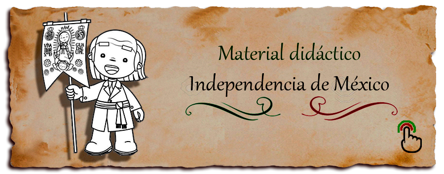 Material didáctico: Independencia de México