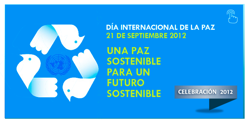 2012 - Una paz sostenible para un futuro sostenible